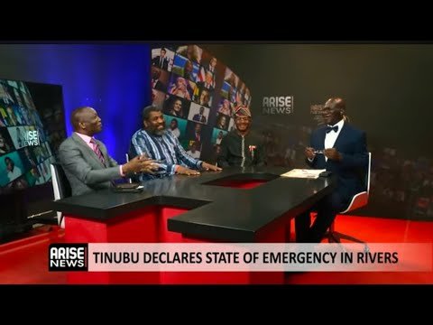 Tinubu Declares State Of Emergency In Rivers- Anthony Kila | David Aworawo | Jide Ologun Tinubu Declares State Of Emergency In Rivers- Anthony Kila | David Aworawo | Jide Ologun