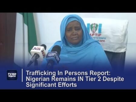 Trafficking in persons report: Nigeria remains in tier 2 despite significant efforts Trafficking in persons report: Nigeria remains in tier 2 despite significant efforts
