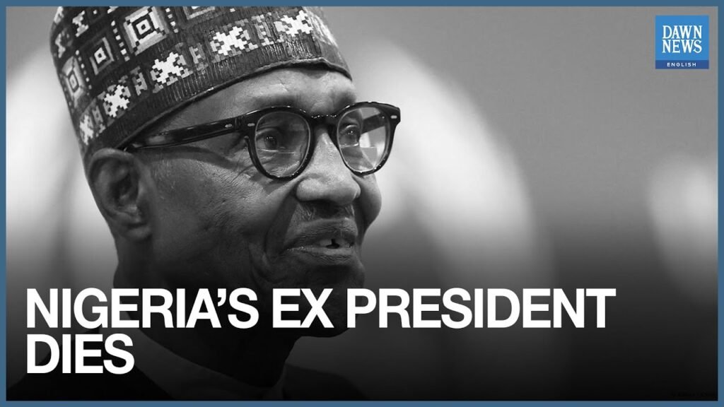 Profile: Nigeria's Former President Buhari Dies In London | Dawn News English Profile: Nigeria's Former President Buhari Dies In London | Dawn News English