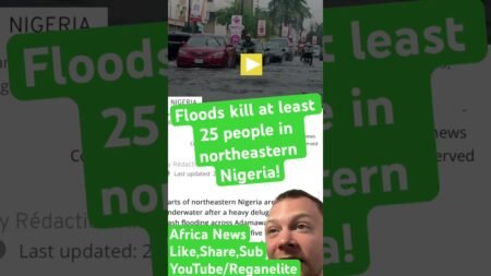 Floods kill at least 25 people in northeastern Nigeria! #news #worldnews #nigeria #africa #floods Floods kill at least 25 people in northeastern Nigeria! #news #worldnews #nigeria #africa #floods