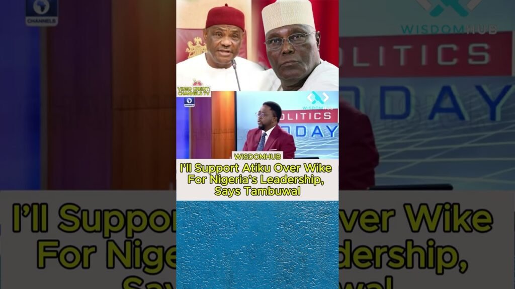 I’ll Support Atiku Over Wike For Nigeria’s Leadership, Says Tambuwal