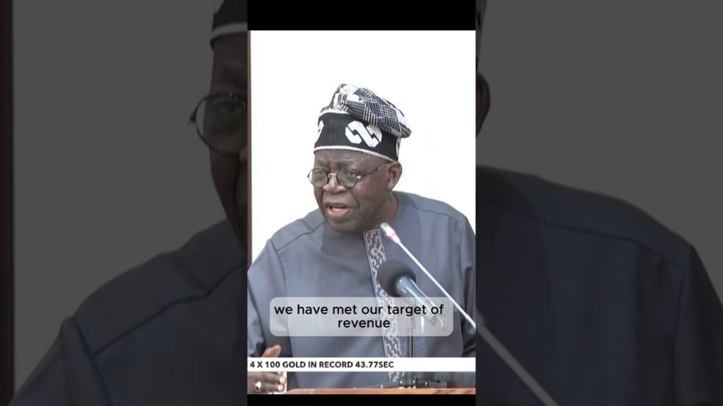 ”WE’VE MET OUR TARGET FOR REVENUE FOR THE WHOLE YEAR” – PRESIDENT BOLA AHMED TINIBU
