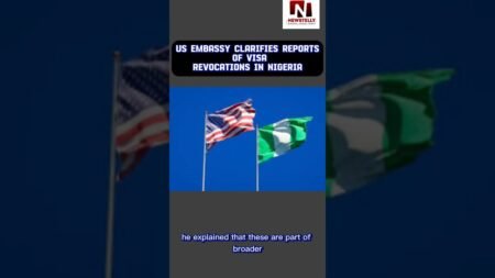 US Embassy Clarifies Reports of Visa Revocations in Nigeria#NigeriaNews #USEmbassy #GlobalNews