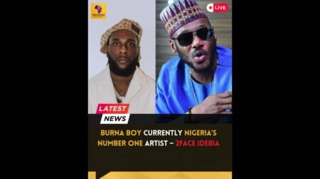 #newsheadlines : Burna Boy currently Nigeria’s number one artist – 2Face idebia