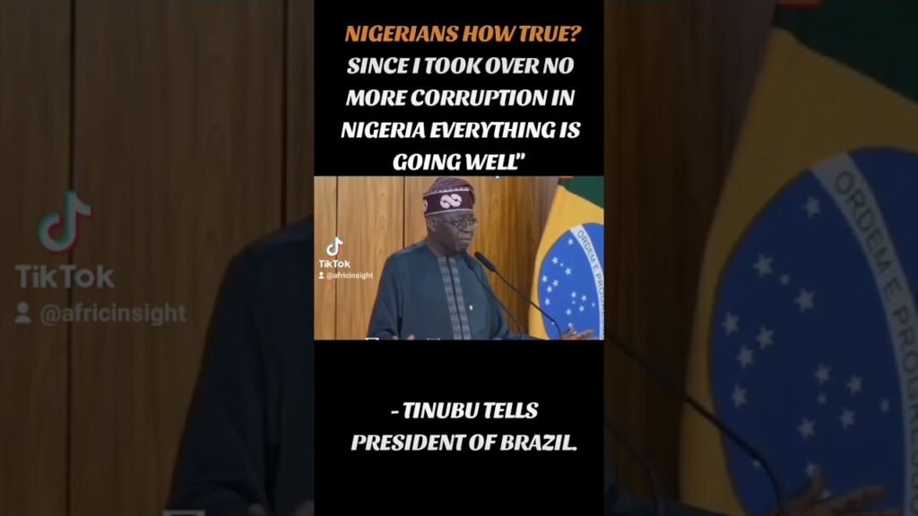 NO MORE CORRUPTION IN NIGERIA EVERYTHING IS GOING WELL” TINUBU TELLS BRAZILIAN PRESIDENT. #news
