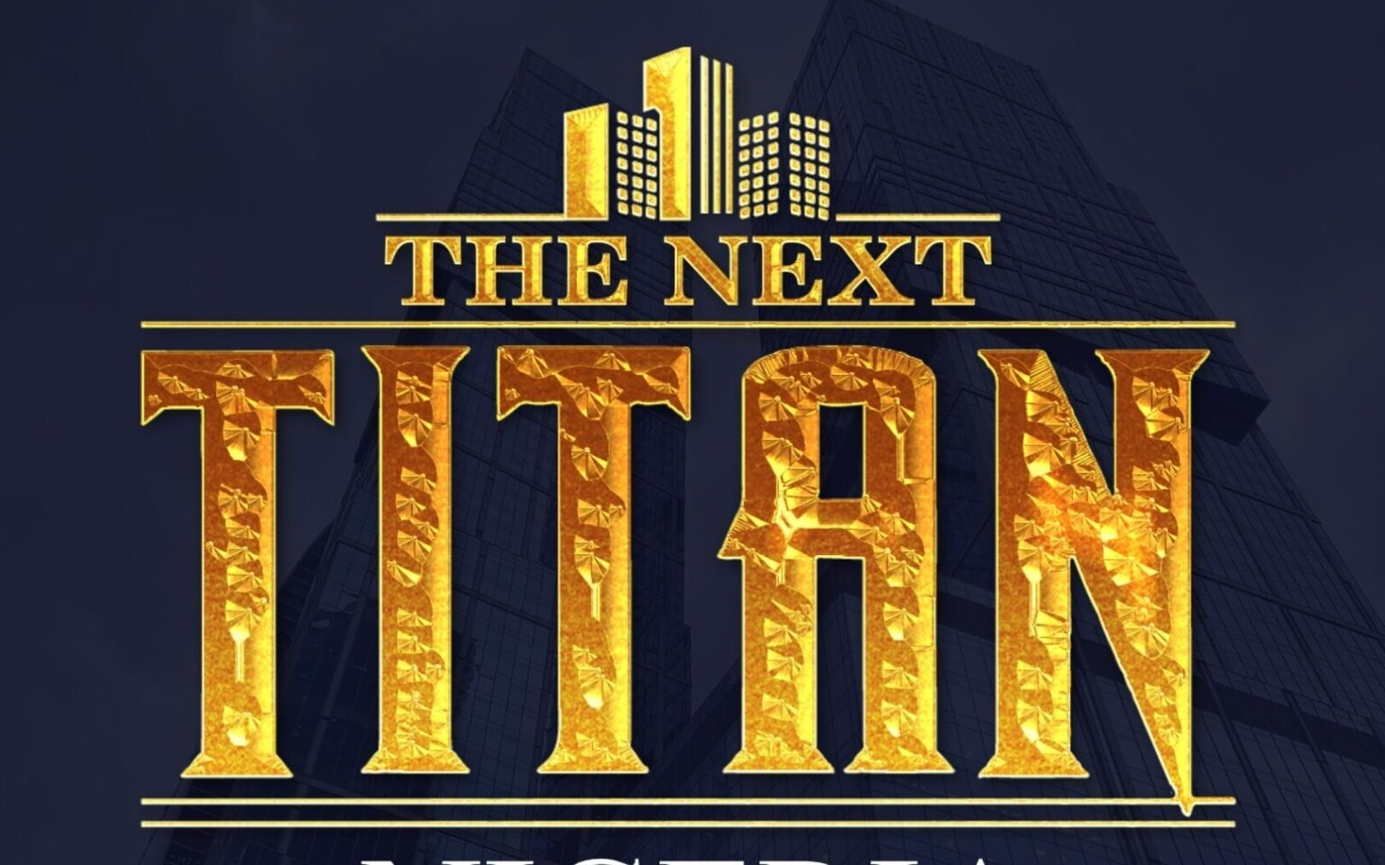 The Next Titans reality show returns with N50 million grand prize
