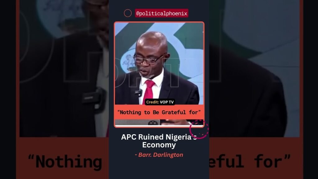 APC Destroyed Nigeria’s Economy – Barr. Darlington | #tinubu #apc #nigeria