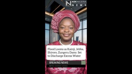 Flood Looms as Kainji, Jebba, Shiroro, Zungeru Dams Discharge Water┃Ask Nigeria Breaking News!
