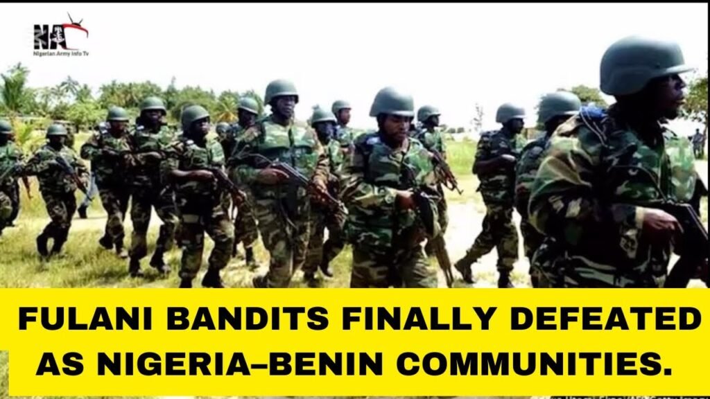 BREAKING NEWS: Fulani bandits crushed as nigeria–benin border communities unite