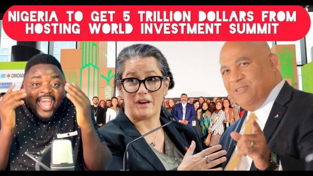 Good News As Nigeria Set To Attract 5 Trillion Dollars from Hosting World Investment Summit
