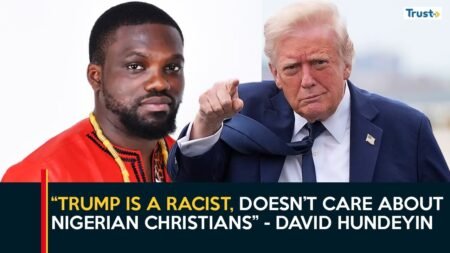 David Hundeyin: “Trump is a racist, doesn’t care about Nigerian Christians”  | Daily Politics