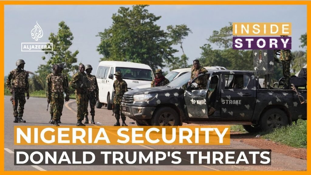 Amid Trump’s threats, what is the security situation in Nigeria? | Inside Story