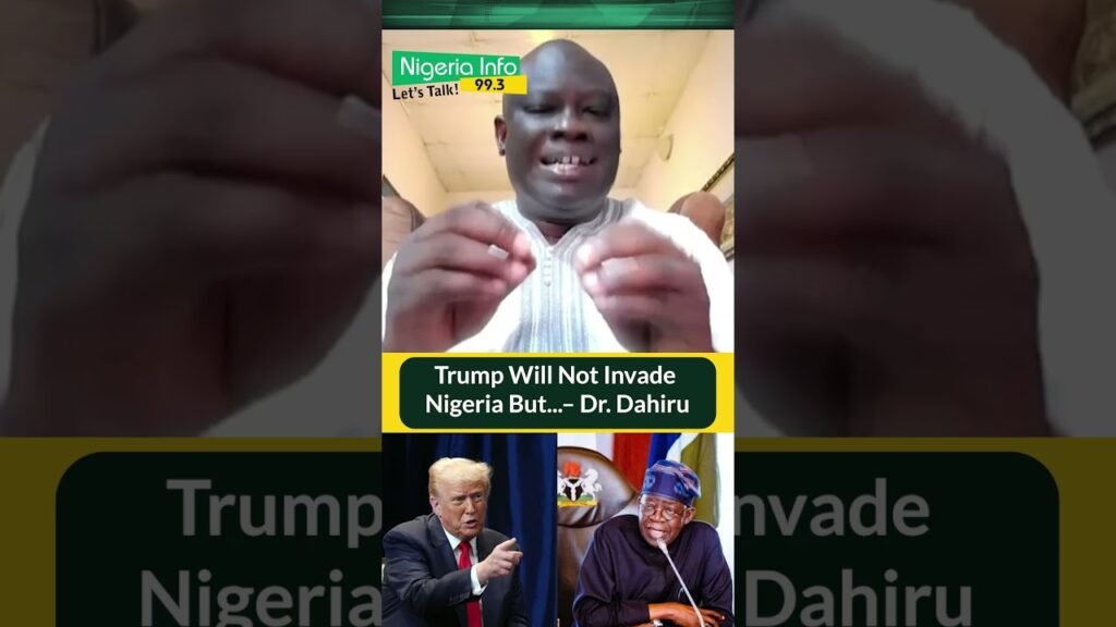 Trump Will Not Invade Nigeria But… — Dr. Dahiru