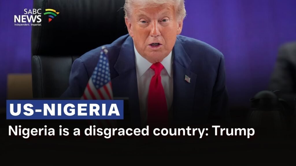 Nigeria is a disgraced country: Trump