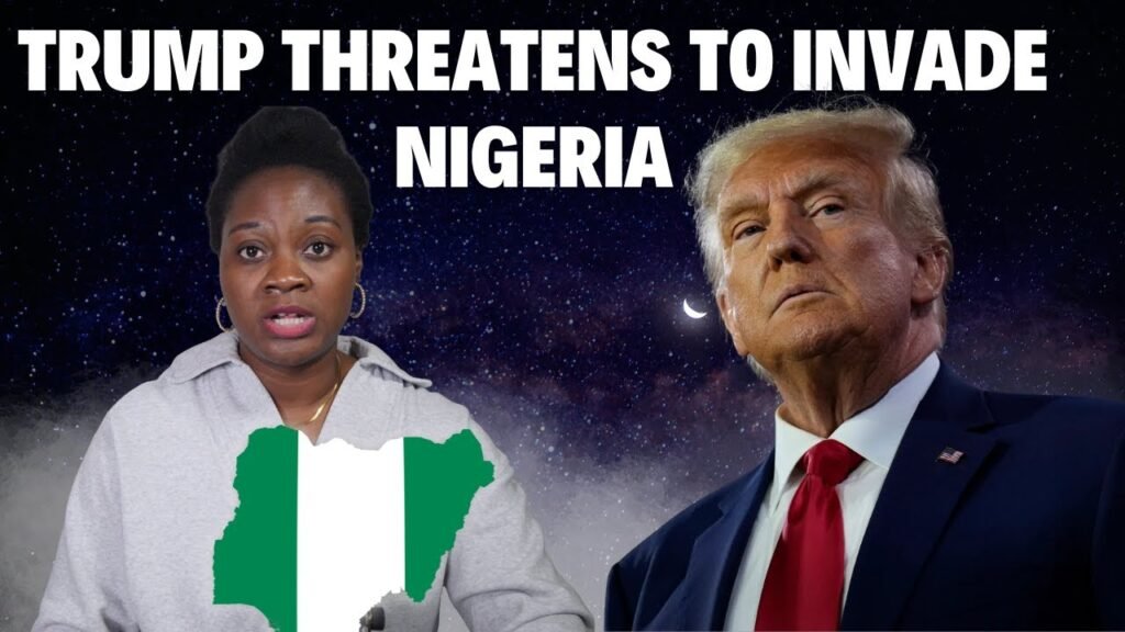 Trump Threatens To Invade Nigeria!