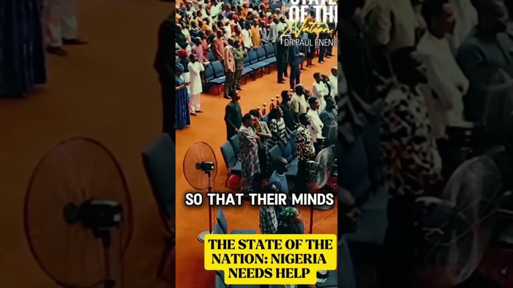 THE STATE OF THE NATION: NIGERIA NEEDS HELP