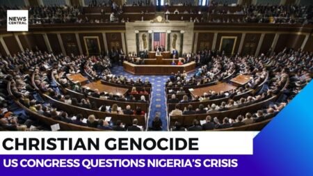 US Congress Debates Nigeria: Is It Persecution or Governance Failure?