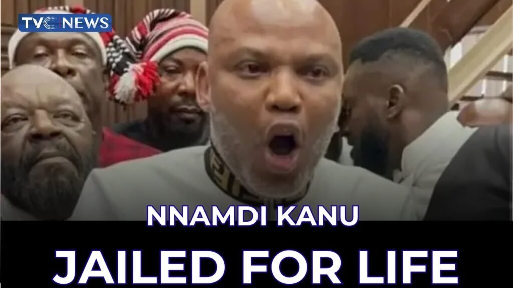BREAKING: Nnamdi Kanu Sentenced To Life Imprisonment