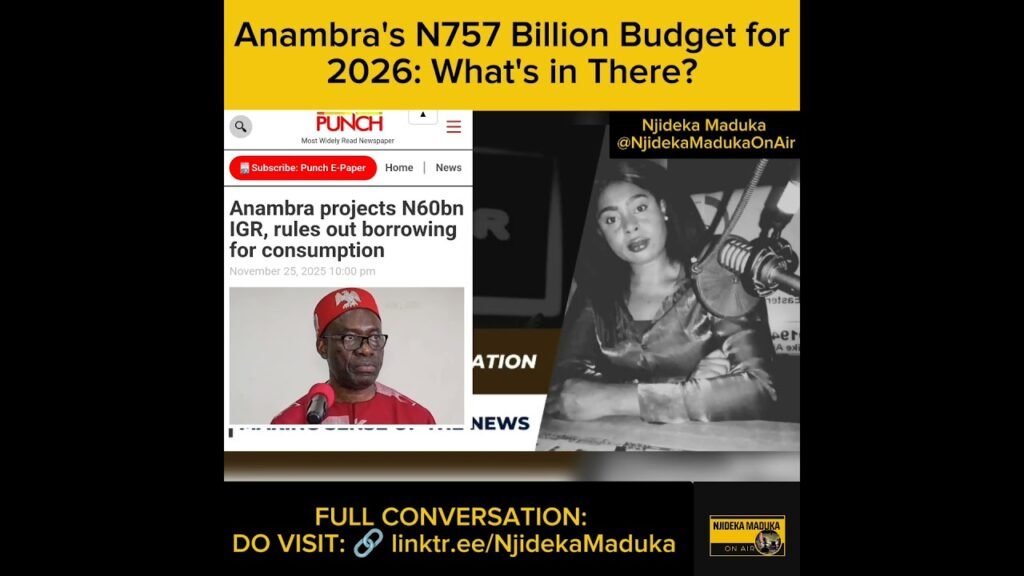 Anambra’s N757 Billion Budget for 2026: What’s in There?  #Anambra #Budget #NigeriaNews #Soludo