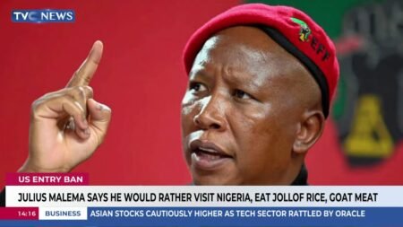 ‘I’d Rather Visit Nigeria, Eat Jollof, Goat Meat’ — Julius Malema Reacts to U.S. Entry Ban ‘I’d Rather Visit Nigeria, Eat Jollof, Goat Meat’ — Julius Malema Reacts to U.S. Entry Ban