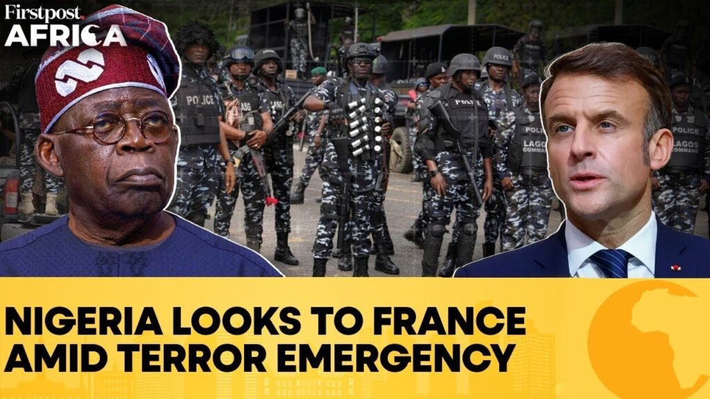 Nigeria Looks to France Amid Terror Emergency | Firstpost Africa | N18G