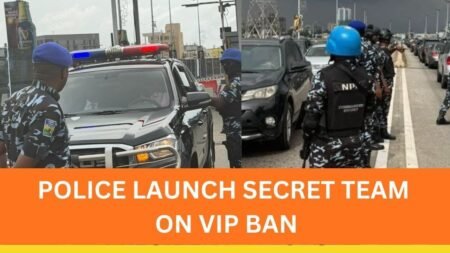 BREAKING NEWS: Nigeria Police Launch Secret Taskforce To Clamp Down On VIP Escorts