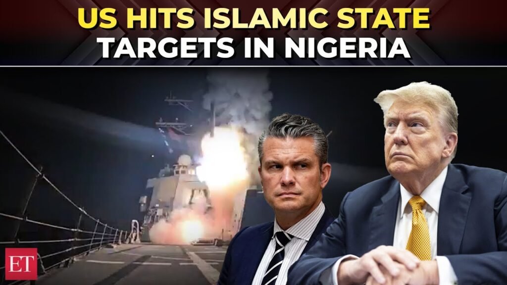 US hits Islamic State targets in Nigeria following anti-Christian attacks; Trump confirms strikes