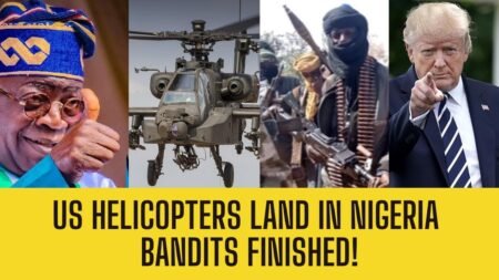 BANDITS FINISHED! US Attack Helicopters Arrive in NIGERIA To WIPE OUT Bandits In Forests!
