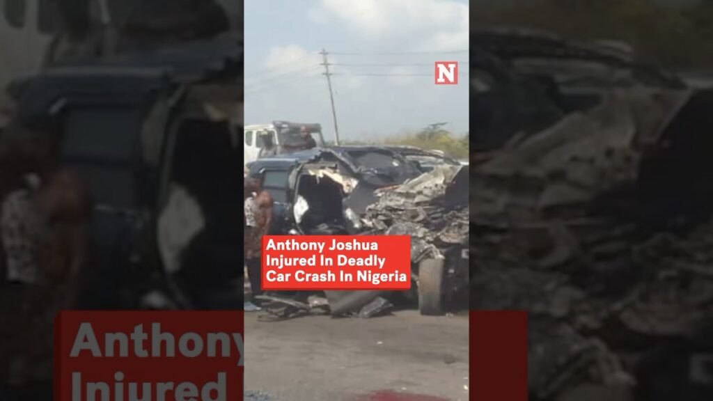 Anthony Joshua Injured In Deadly Car Crash In Nigeria Anthony Joshua Injured In Deadly Car Crash In Nigeria