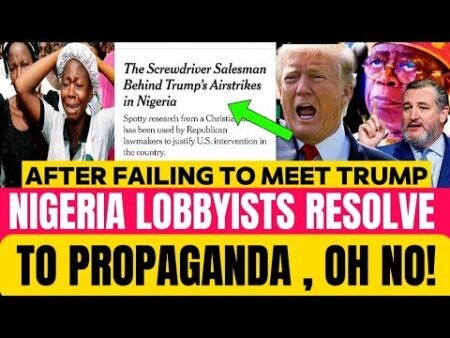 Breaking News: After Failing To Meet Trump, Nigeria Lobbyists Resolve To Propaganda Amidst M Fund Breaking News: After Failing To Meet Trump, Nigeria Lobbyists Resolve To Propaganda Amidst M Fund