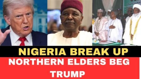 Northern Elders beg Trump over Nigeria’s breakup news (SHOCKING)
