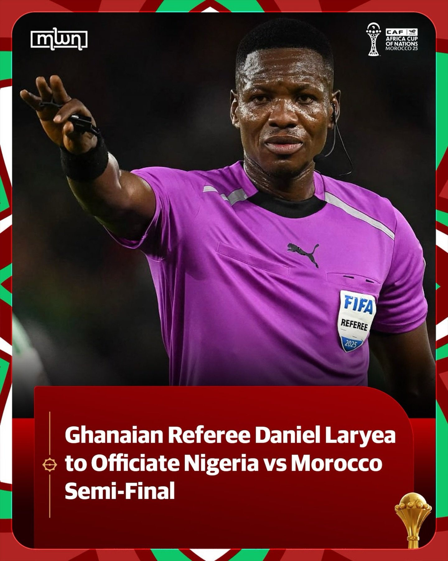 CAF has appointed Ghanaian referee Daniel Laryea as the main referee for the fir…