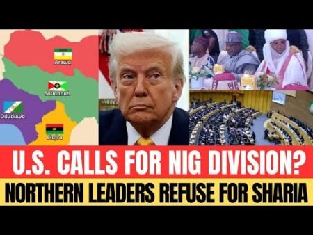 Is Nigeria Headed for Division? U.S. Warning Over Sharia Law Sparks Tension Is Nigeria Headed for Division? U.S. Warning Over Sharia Law Sparks Tension