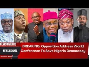 BREAKING NEWS: Opposition Address World Conference To Save Nigeria Democracy