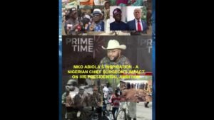 MKO Abiola’s Inspiration  A Nigerian Chief Surgeon’s Impact on His Presidential Ambition