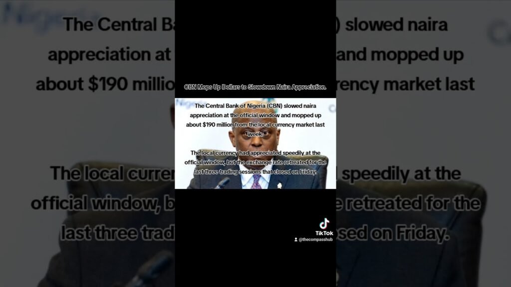 The Central Bank of Nigeria (CBN) slowed naira appreciation at the official window #nigeria #news