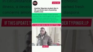 Another Nigerian student passed away in the UK #foryou #nigerianews #diaspora Another Nigerian student passed away in the UK #foryou #nigerianews #diaspora