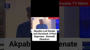 Akpabio-Led Senate Just Deceived, 419ed Nigerians ..Kenneth Okonkwo #fyp #news #nigeria