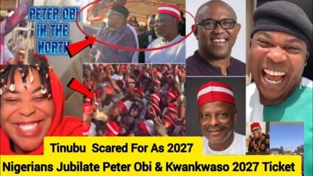 Nigerians Jubilate Peter Obi & Kwankwaso 2027 Ticket, Tinubu Scared For 2027 Nigerians Jubilate Peter Obi & Kwankwaso 2027 Ticket, Tinubu Scared For 2027