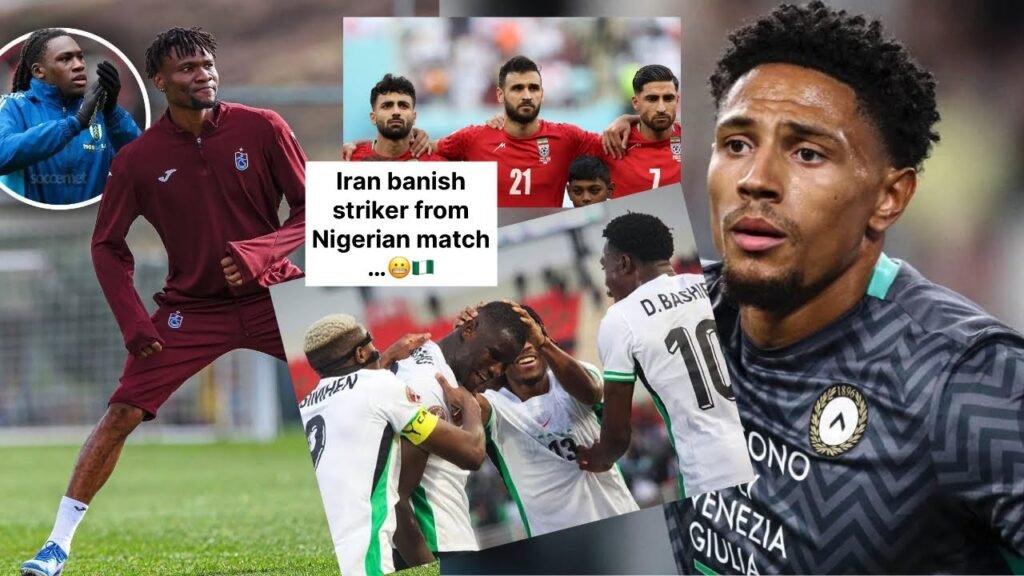 Nigeria v Iran: Team news on both sides, Why I rejected afcon call- Okoye… Nwaiwu ✅Bassey ❌ & more