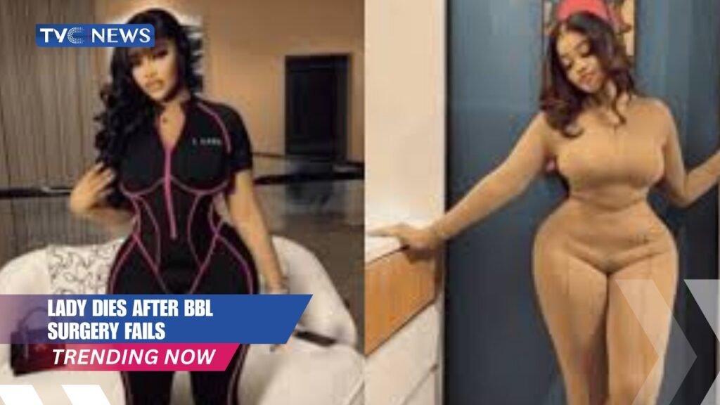 Trending Now: Lady Dies After BBL Surgery Fails + Kunle Afolayan Laments Rising Diesel Cost Trending Now: Lady Dies After BBL Surgery Fails + Kunle Afolayan Laments Rising Diesel Cost