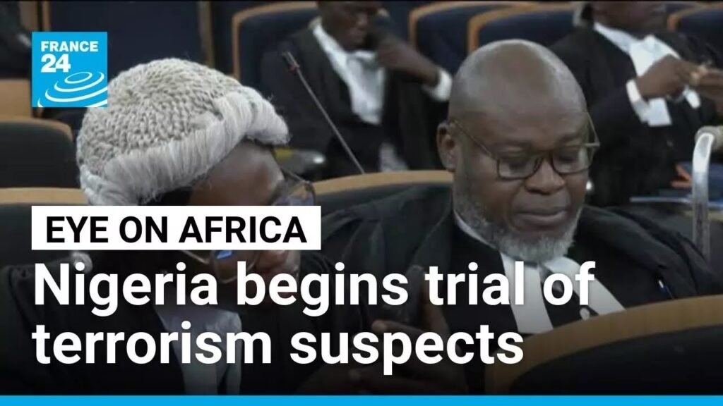 Nigeria begins trial of 500 terrorism suspects • FRANCE 24 English