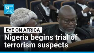 Nigeria begins trial of 500 terrorism suspects • FRANCE 24 English