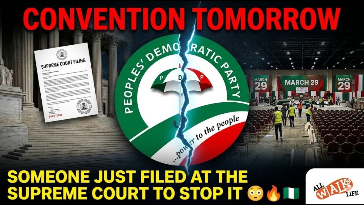 Nigeria News Today: The PDP Convention Is Tomorrow — Someone Filed At The Supreme Court Today
