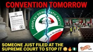 Nigeria News Today: The PDP Convention Is Tomorrow — Someone Filed At The Supreme Court Today