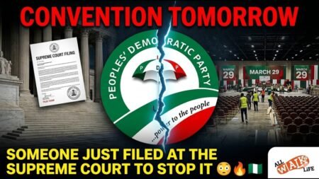 Nigeria News Today: The PDP Convention Is Tomorrow — Someone Filed At The Supreme Court Today