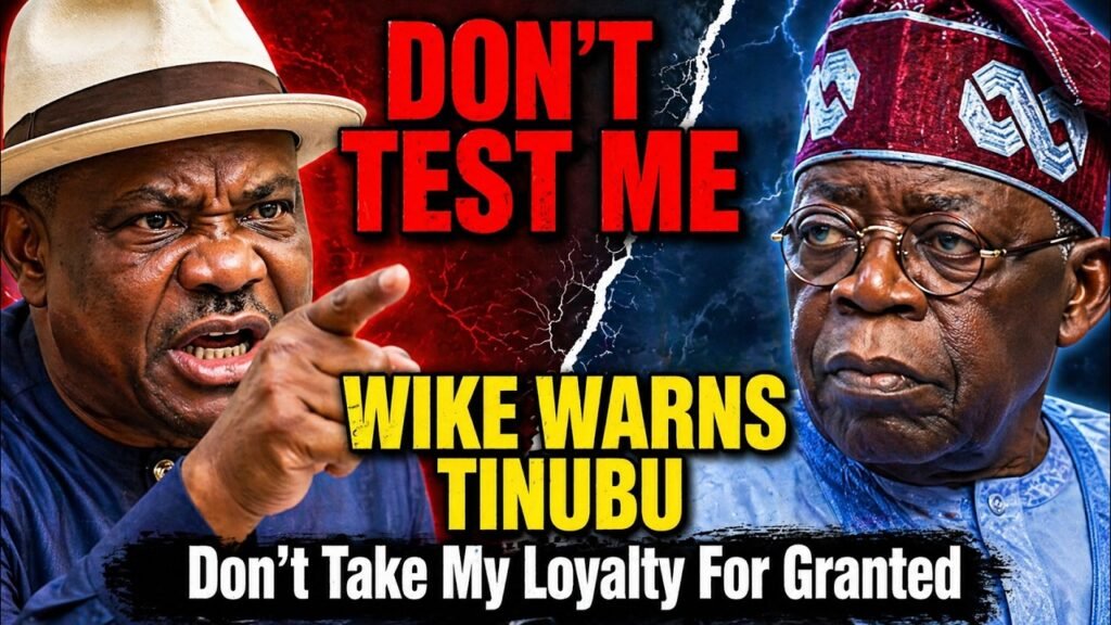 Wike to Tinubu: Don’t Test My Loyalty | APC Power Clash Deepens: NIGERIA NEWS TODAY