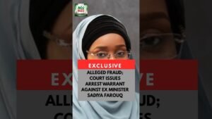 COURT ISSUES ARREST WARRANT AGAINST EX-MINISTER SADIYA FAROUQ #nigerianews #sadiyafarouq #efcc