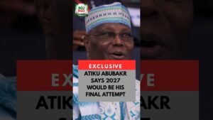 ATIKU ABUBAKAR CONFIRMS 2027 WOULD BE HIS LAST ATTEMPT AT PRESIDENCY #nigerianews #atikuabubakar