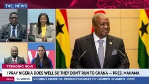 Trending Now: I Pray Nigeria Does Well So They Don’t Run To Ghana – Pres Mahama + More